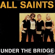 All Saints - Under The Bridge (by Red Hot Chili Peppers)