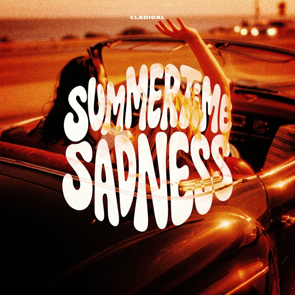 Summertime Sadness (by Lana Del Rey)