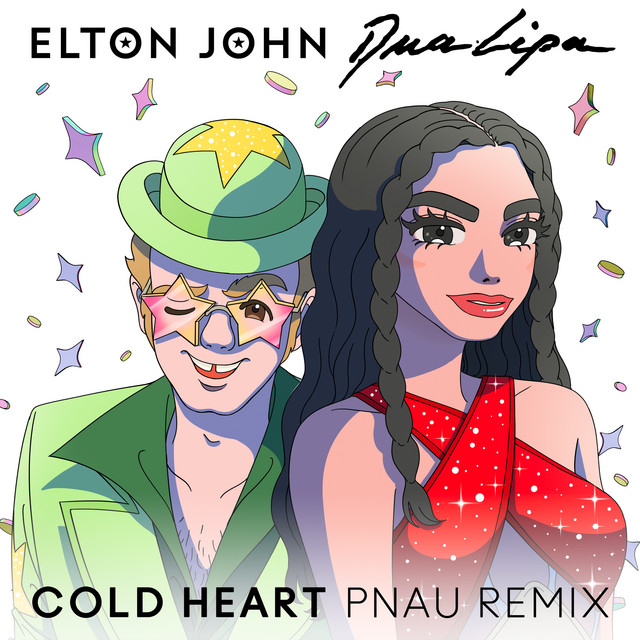 Cold Heart (by Elton John)