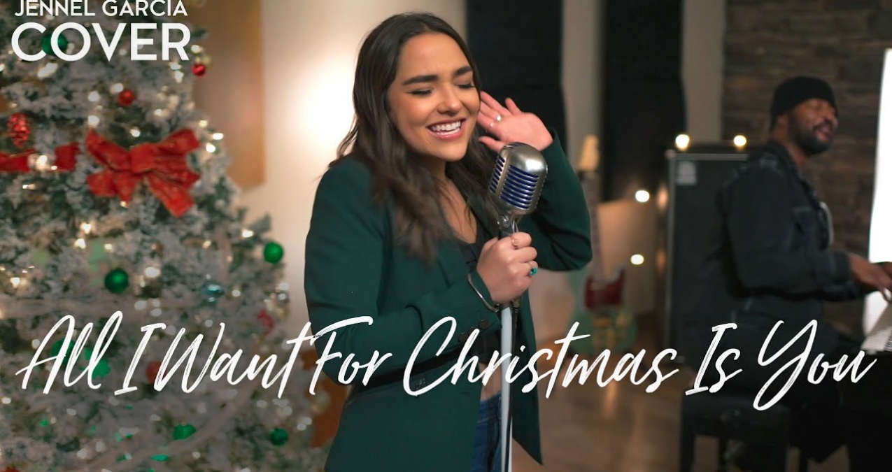Jennel Garcia - All I Want for Christmas Is You 