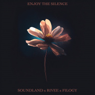Soundland, Rivee, Filogy - Enjoy The Silence (by Depeche Mode)