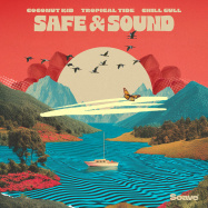 Coconut Kid, Tropical Tide, Chill Gull - Safe and Sound (by Capital Cities)