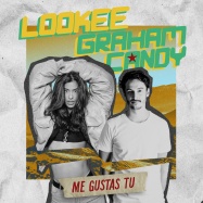 Lookee, Graham Candy - Me Gustas Tu (by Manu Chao)