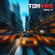 TomYam - Take It (by Tom Novy)