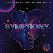Vadim Adamov, Hardphol, Alena Roxis - Symphony (by Clean Bandit)