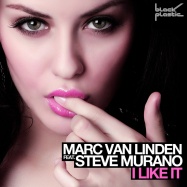Marc Van Linden & Steve Murano - I Like It (by Narcotic Thrust)