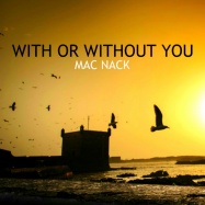 Mac Nack - With Or Without You (by U2)