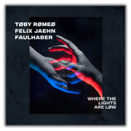 Toby Romeo, Faulhaber - Where The Lights Are (by Nik Kershaw)