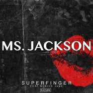 Superfinger & Genius Jane - Ms. Jackson (by OutKast)