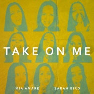 Mia Amare, Sarah Bird - Take On Me (by A-Ha)