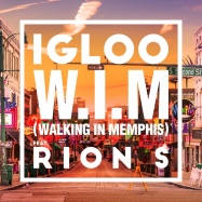 Igloo & Rion S - Walking in Memphis (by Marc Cohn)