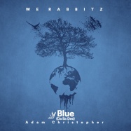 We Rabbitz, Adam Christopher - Blue (Da Ba Dee) (by Eiffel 65)