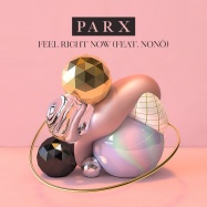 Parx, Nono - Feel Right Now (by Harold Faltermeyer - Axel F)