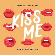 Robert Falcon & Ghostess - Kiss Me (by Sixpence None the Richer)