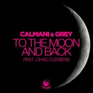 Calmani & Grey - To The Moon & Back (by Savage Garden)