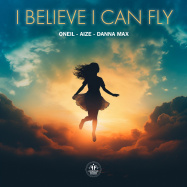 Oneil,  Aize, Danna Max - I Believe I Can Fly (by R. Kelly)