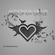 Anthony El Mejor - King Of My Castle (by Wamdue Project)