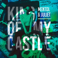 Mentol, Juliet - King Of My Castle (by Wamdue Project)