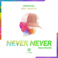 Drenchill, Indiiana - Never Never (by Edward Maya - Stereo Love)